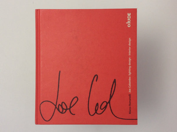 Joe Colombo - Lighting Design - Interior Design text by MARCO ROMANELLI