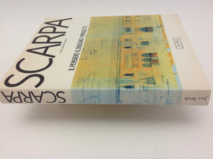 SCARPA - il pensiero il desegno il progetti  text by MARIA ANTONIETTA CRIPPA