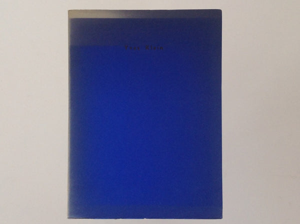 YVES KLEIN. Le Depassement De La Problematique De L' Art