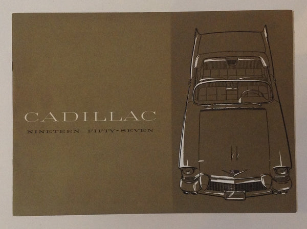 . Cadillac Nineteen Fifty-Seven - Brochure - Presenting the Most Significant Advancements Cadillac Has Ever Achieved in Styling and Design!