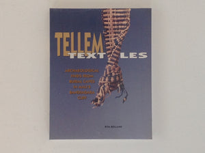 Tellem Textiles - Archaeological Finds from Burial Caves in Mali's Bandiagara Cliff - New in Srink Wrapper - Rita Bolland