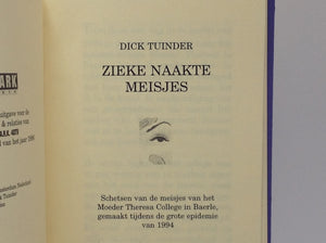 Zieke Naakte Meisjes - Schetsen Van De Meisjes van Het Moeder Theresa College in Baarle Gemaakt Tijdens De Grote Epidemie Van 1994 - Limited and Numbered - DICK TUINDER -