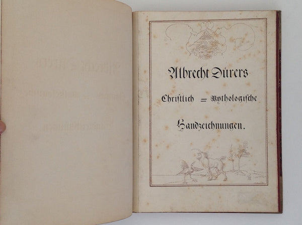 DURER - Albrecht Durers Christlich-Mythologische Handzeichnungen - the First Lithographed Book Ever Printed - Alois Senefelder