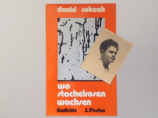 DAVID ROKEAH - Wo Stachelrosen Wachsen - Gedichte - SIGNED