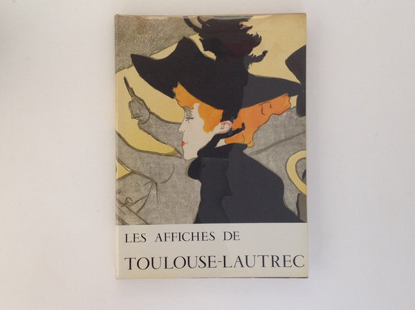 Les Affiches De Toulouse Lautrec - 33 Lithographs - Catalogue Par Fernand Mourlot