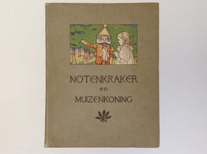 E.T.H.HOFFMANN - Notenkraker En Muizenkoning - vrij Vertaald Uit Het Hoogduits Met Teekeningen Van L.W.R.Wenckebach - Originele Editie Uit 1898 Met 6 Litho's