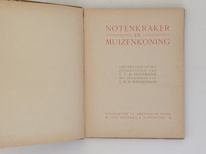 E.T.H.HOFFMANN - Notenkraker En Muizenkoning - vrij Vertaald Uit Het Hoogduits Met Teekeningen Van L.W.R.Wenckebach - Originele Editie Uit 1898 Met 6 Litho's