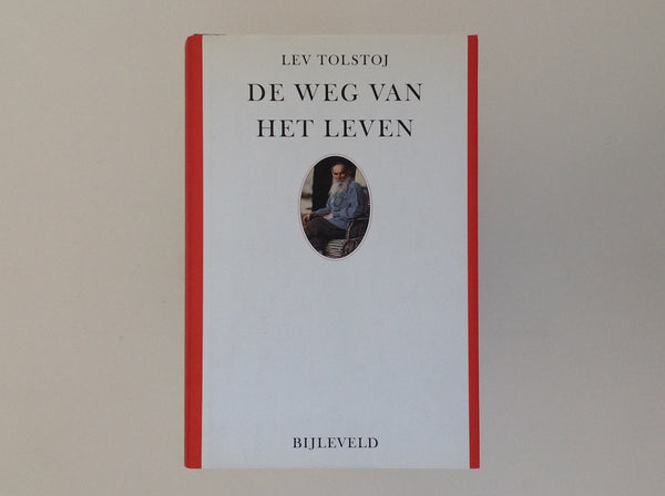 LEV TOLSTOJ - de Weg Van Het Leven