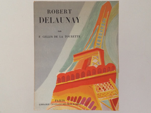 F.GILLES DE LA TOURETTE - Robert Delaunay