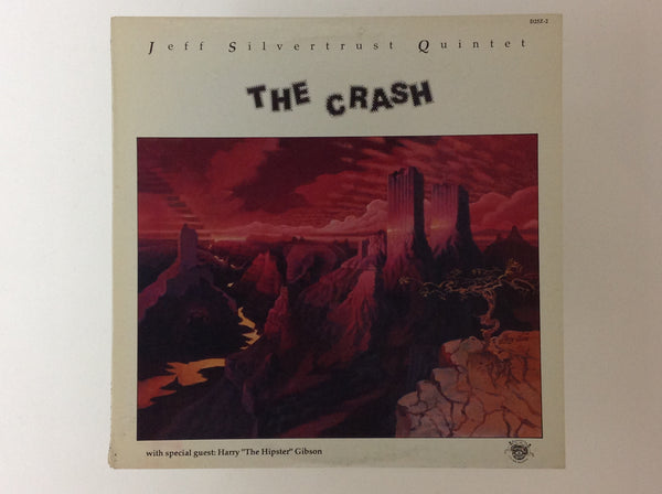 Jeff Silvertrust Quintet, The Crash