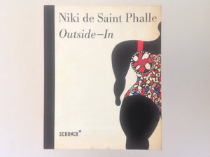 NIKI DE SAINT PHALLE. Outside - In 