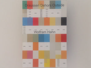 WOLFRAM HAHN. Draussen Dehors Outside 