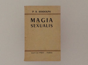 P.B.RANDOLPH. Magia Sexualis