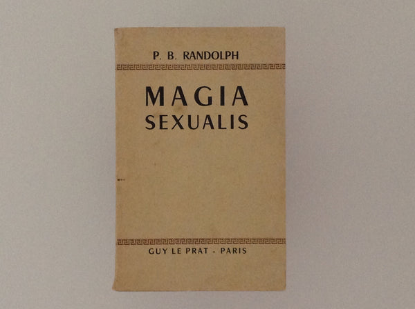 P.B.RANDOLPH. Magia Sexualis