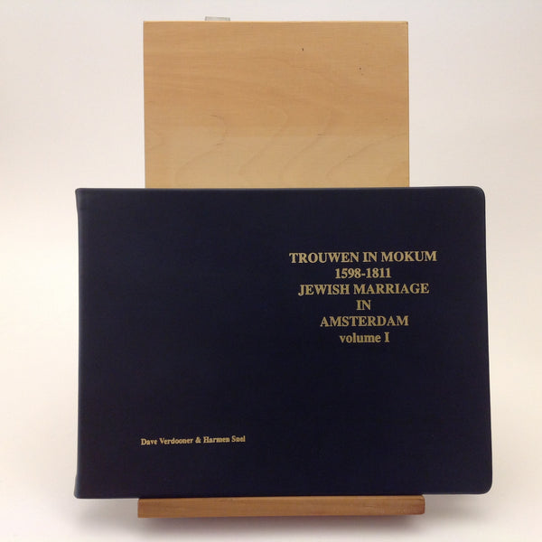 Trouwen in Mokum 1598 - 1811, Dave Verdooner & Harmen Snel. Jewish Mariage in Amsterdam Vol I En II in Slipcase NUMBERED AND SIGNED