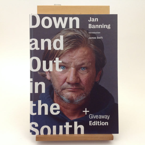 JAN BANNING. Down and Out in The South