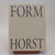 FORM : HORST