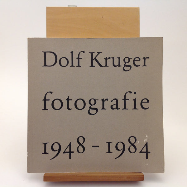 DOLF KRUGER. Fotografie 1948 - 1984