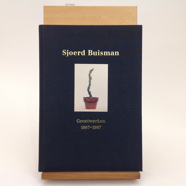 SJOERD BUISMAN.  - Groeiwerken 1967 - 1997. Cees de Boer