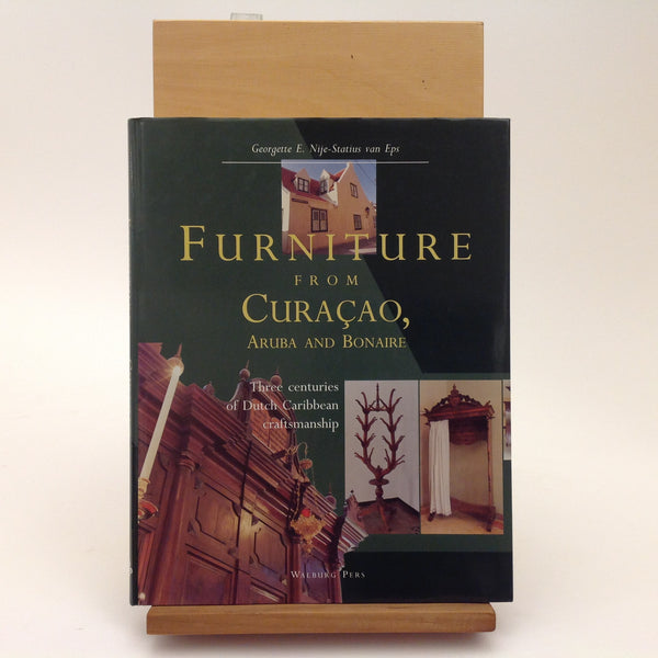 Furniture from Curacao,  Georgette E. Nice-Statius van Eps