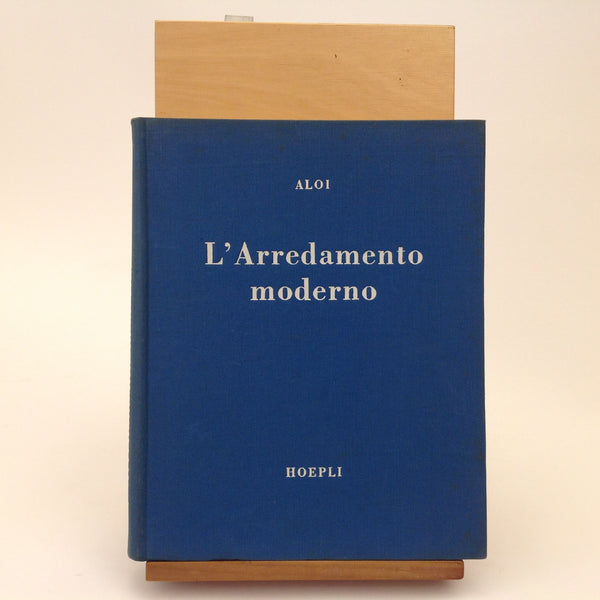 ROBERTO ALOI    L' Arredamento Moderno - Sesta Serie