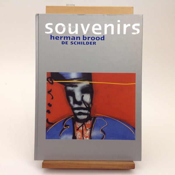 Souvenirs - Herman Brood De Schilder