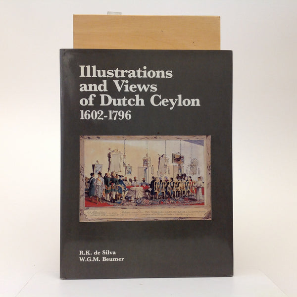 Illustrations and Views of Dutch Ceylon 1602 - 1796