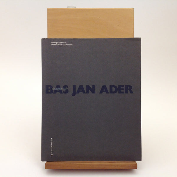 BAS JAN ADER.  - Monografieën Van Nederlandse Kunstenaars