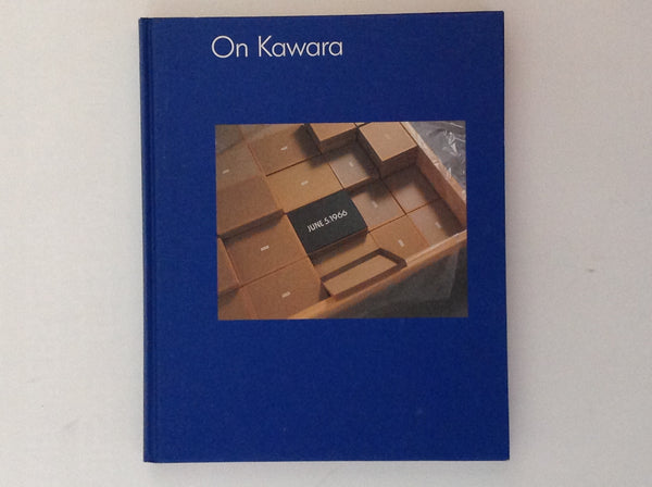 ON KAWARA. Date Paintings in 89 Cities