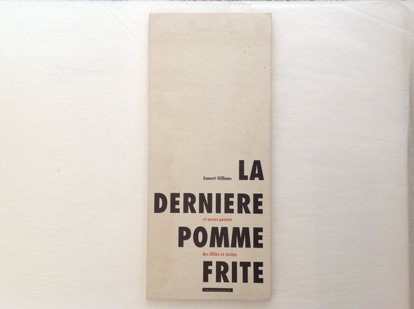 EMMETT WILLIAMS. La Dernière Pomme Frite