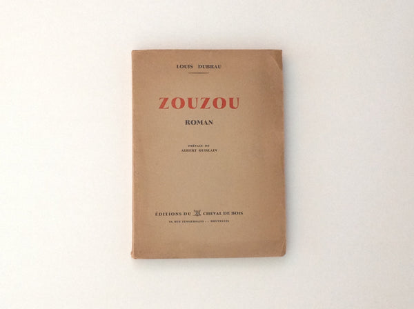 LOUIS DUBRAU. Zouzou Roman