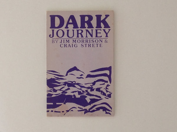 Dark Journey By Jim Morrison & Craig Strete