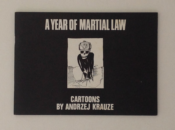 KRAUZE, ANDRZEJ. A Year of Martial Law