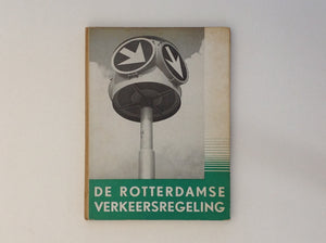 QUIST, J.M.  De Rotterdamse Verkeersregeling