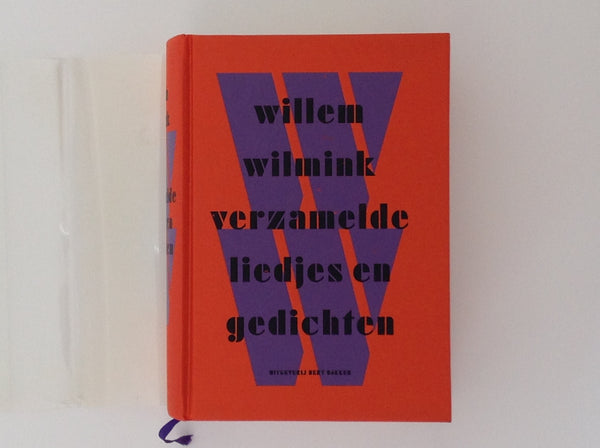 WILMINK, WILLEM.  Verzamelde Liedjes En Gedichten