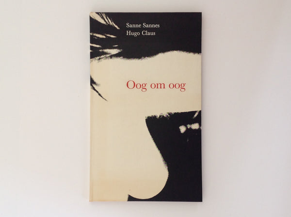 SANNE SANNES/HUGO CLAUS Oog om oog