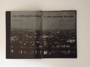 [004676] ELSKEN, ED VAN DER. Een Liefdesgeschiedenis in Saint Germain Des Pres - Ed Van Der Elsken Eerste Druk . Amsterdam: De Bezige Bij, 1956