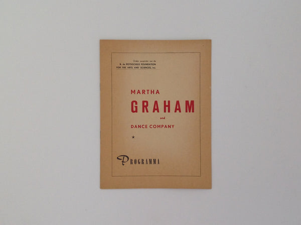 MARTHA GRAHAM.  Martha Graham and Dance Company * Programma Tournee Nederland 1954.