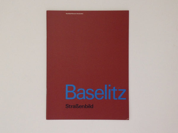 BASELITZ. - Strassenbild - SMA Cat No 687.