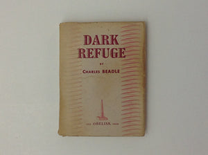 CHARLES BEADLE. Dark Refuge