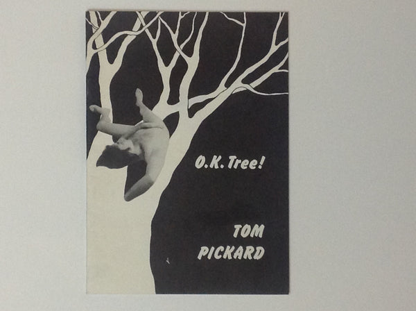 TOM PICKARD. Ok Tree !