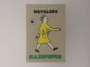 CHARLOTTE MUTSAERS. Hazepeper