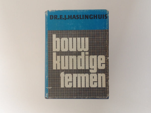 BOUWKUNDIGE TERMEN, woordenboek der westerse architectuurgeschiedenis