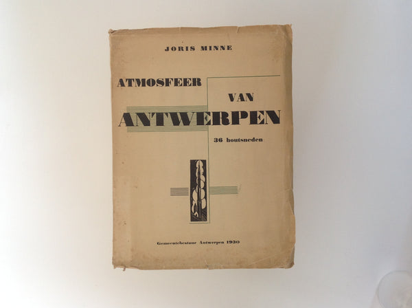 JORIS MINNE. Atmosfeer Van Antwerpen