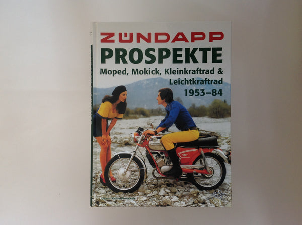 ZUNDAPP,   Prospekte - Moped - Mokick - Kleinkraftrad - Leichtkraftrad - 1953-84