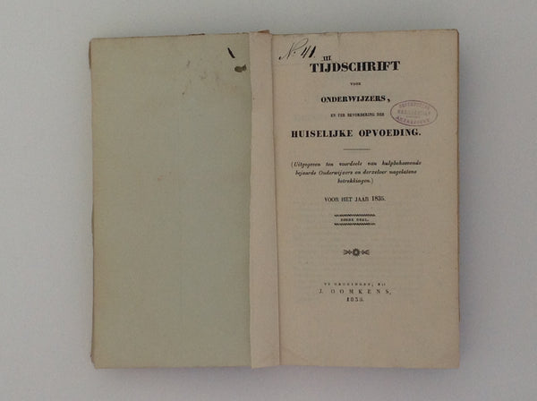 Tijdschrift Voor Onderwijzers, En Ter Bevordering Der Huiselijke Opvoeding - Derde Jaargang 1835 - Met Kaart Van De Loopbaan Van De Komeet Halley in 1835 - Sky Map of the Orbit of Halley's Comet in Lithograph