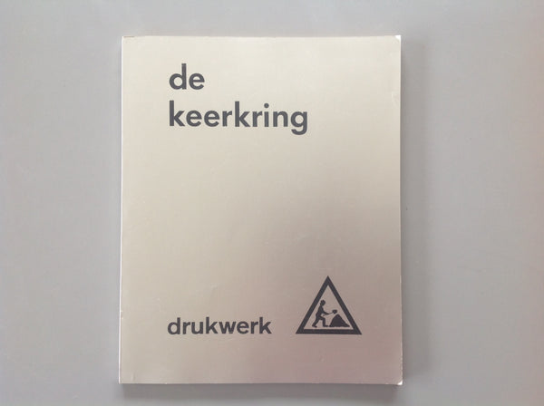 De Keerkring, Drukwerk