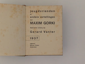 MAXIM GORKI . Jeugdvrienden En Andere Vertellingen