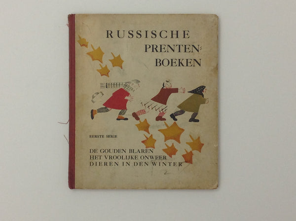 WYSCHNEWETSKI & FRADKIN. Russische Prentenboeken - Eerste Serie - De Gouden Blaren - Het Vroolijke Onweer - Dieren in Den Winter