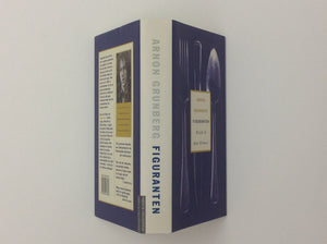 Figuranten - Arnon Grunberg - First Edition -